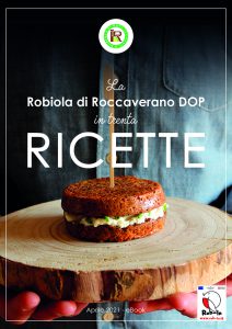 La Robiola di Roccaverano in trenta ricette - Ricettario gratuito