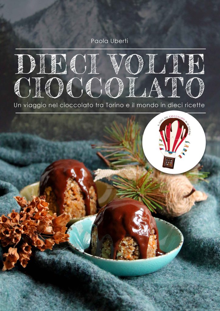 Il mio nuovo ricettario dedicato al cioccolato