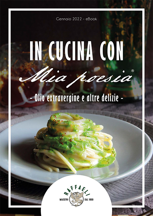 Copertina del ricettario creato da Paola Uberti, food digital creative, per il Cliente Azienda Agricola Raffaeli - Marchio Mia Poesia. La copertina ospita l'immagine di spaghetti con salsa verde e il titolo dell'opera in sovraimressione.